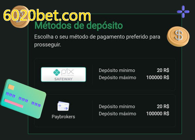 O cassino 6020bet.combet oferece uma grande variedade de métodos de pagamento